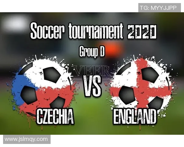 捷克与英格兰足球对决分析及赛事预测展望